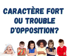 Formation en ligne ou poste enfants opposants trouble opposition éducatrices
