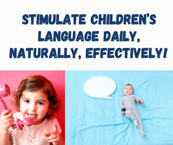 Stimulate Children’s Language Daily, Naturally, Effectively! 3 hours